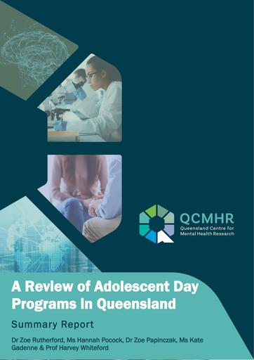 A Review of Adolescent Day Programs in Queensland - Summary Report